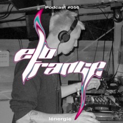 eternal dream of a raver (Vinyl Only) [lénergie] - Elotrance Podcast #056