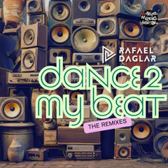Rafael Daglar - Dance 2 My Beat (Dórian Remix)