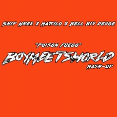 Ship Wrek x Mattilo x Bell Biv DeVoe - Poison Fuego (BoyMeetsWorld Mashup)