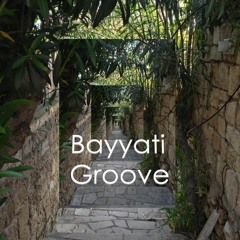 Bayyati Groove