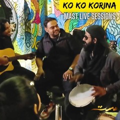 MAST | Ko Ko Korina Cover - MAST Live Sessions Unplugged Accoustic| Samad Khaliq | Shaheryar Shahzad
