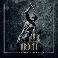 ARDITI - Bloodtheism 2020