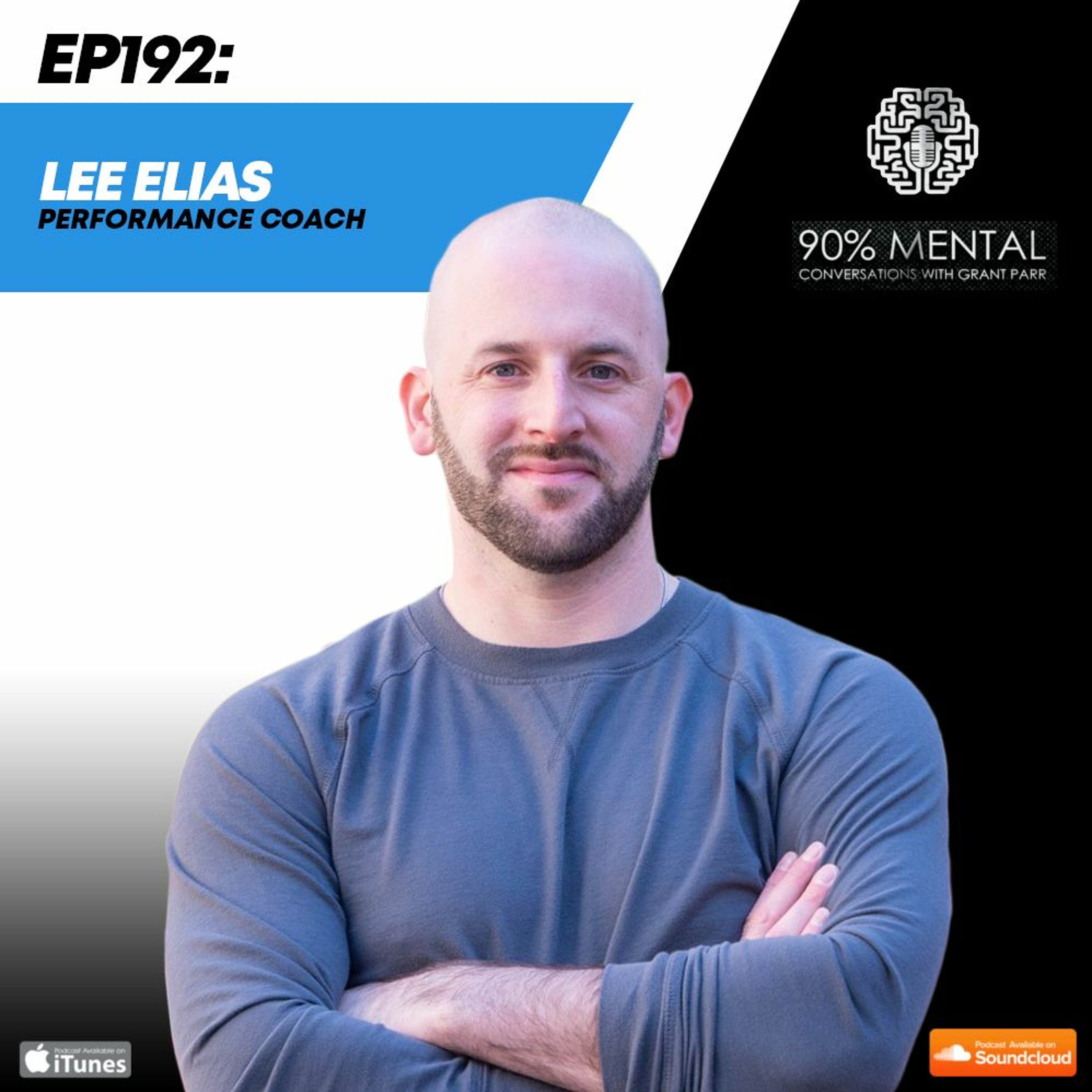 Lee Elias, Performance Coach, Episode 192