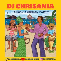 Afro-Caribbean Starters - Dj Chrisania