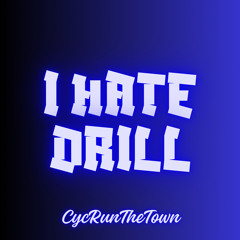 I Hate Drill