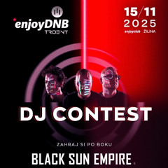 Black Sun Empire - DJ CONTEST by Trident enjoyDNB