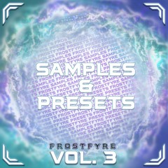 Frostfyre Vol. 3 Sample/Preset Pack [FREE]