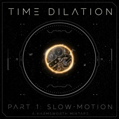 TIME DILATION PART1: SLOW-MOTION