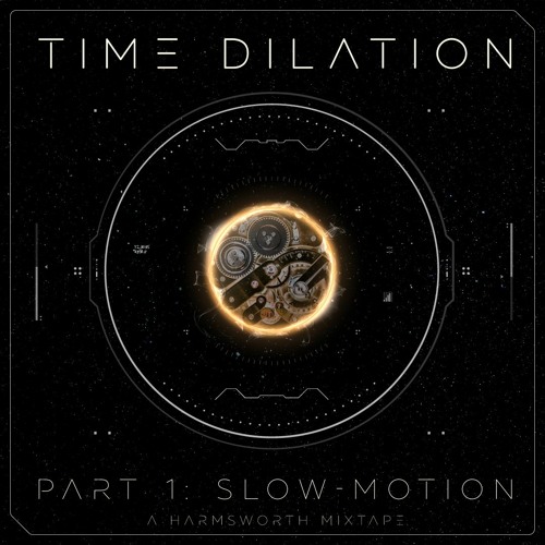 TIME DILATION PART1: SLOW-MOTION