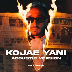 Mr Kiarash - Kojae Yani (acoustic version)