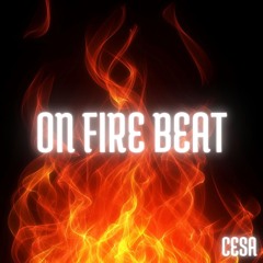 ON FIRE BEAT
