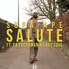 Salute (feat. Da Fuchaman & Lady Soul)