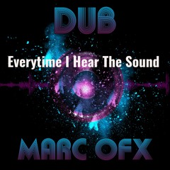 Marc OFX - Everytime I Hear The Sound (Free DL)