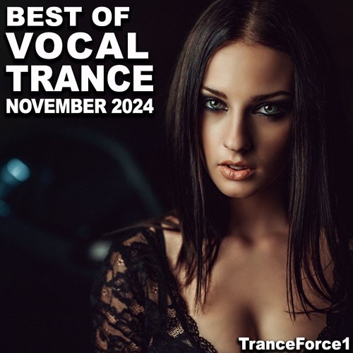 Best of Vocal Trance Mix (November 2024)