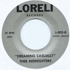 Thee Midnighters-Dreaming casually