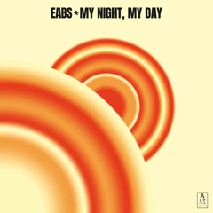 EABS - My Night, My Day