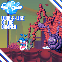 Look-a-Like of The Damned - SUPERNOVA