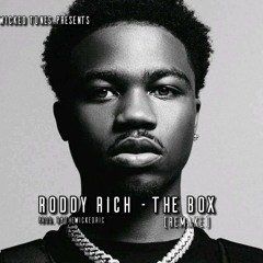 Roddy Rich (The Box Remake Full Version) (Prod. By TheWickedRic)