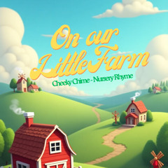 On Our Little Farm