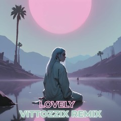 Billie Eilish, Khalid - Lovely (Vittozzix Remix)