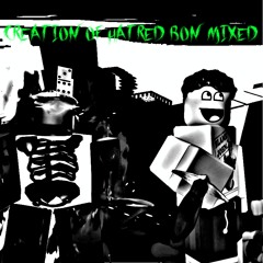 CREATION OF HATRED BON-MIXED - FORSAKEN UST