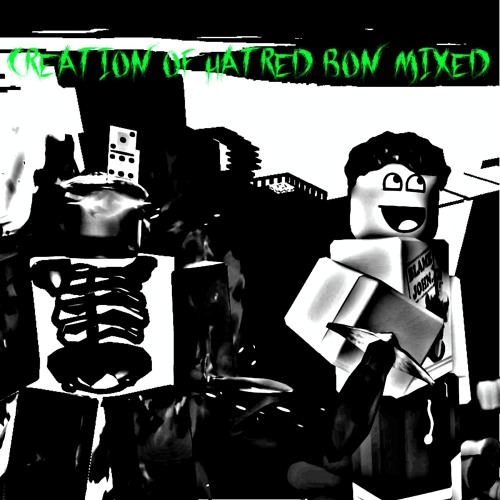 CREATION OF HATRED BON-MIXED - FORSAKEN UST