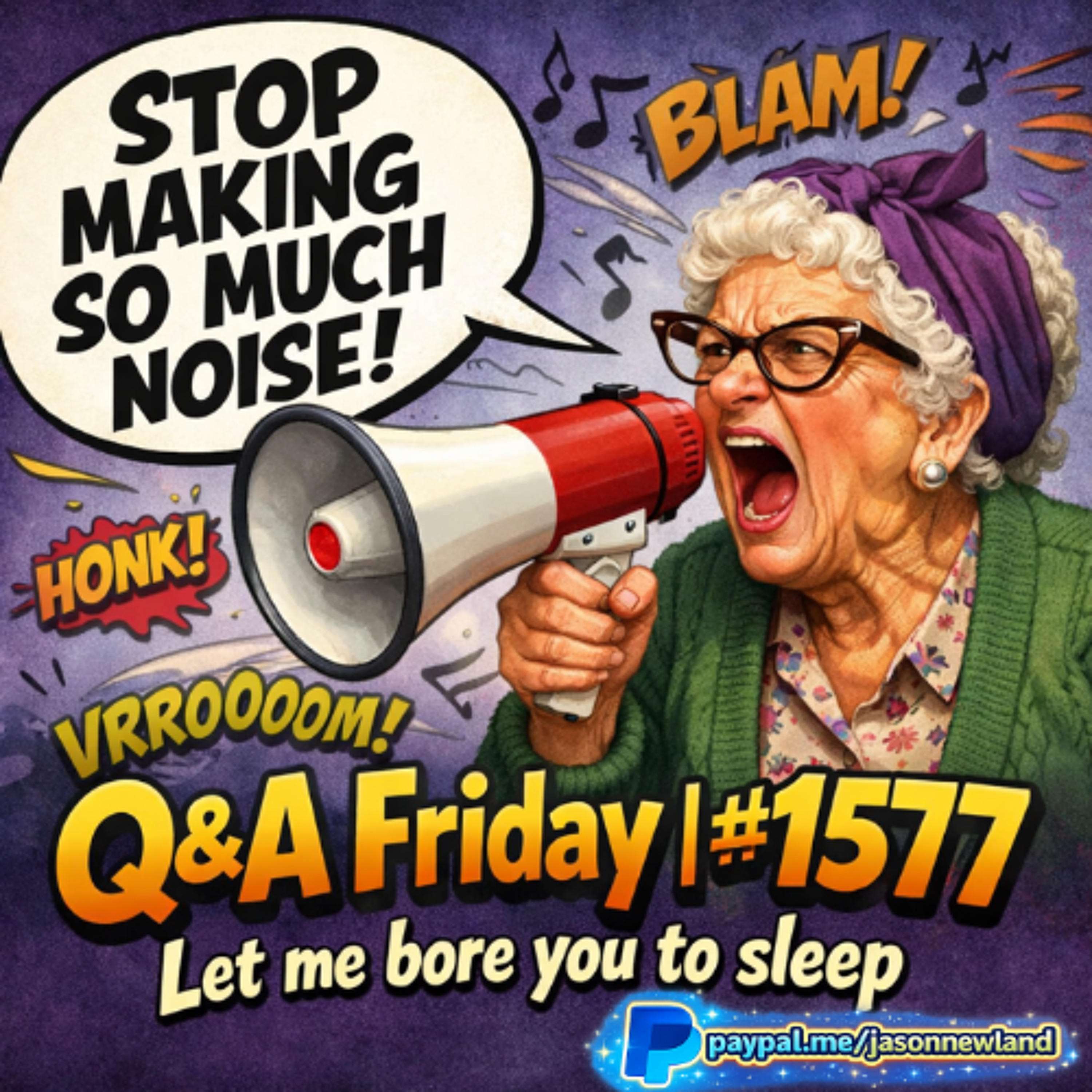 (Short  Music) Q&A Friday  #1577 Let me bore you to sleep  Jason Newland  20th March 2026