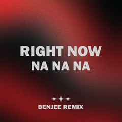 Akon - Right Now (Na Na Na) (Benjee Remix)