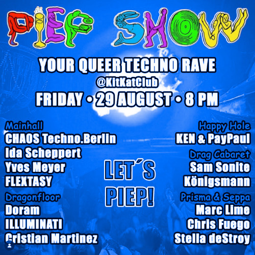 PIEPSHOW / MAINFLOOR / 29.08 / KITKATCLUB BERLIN