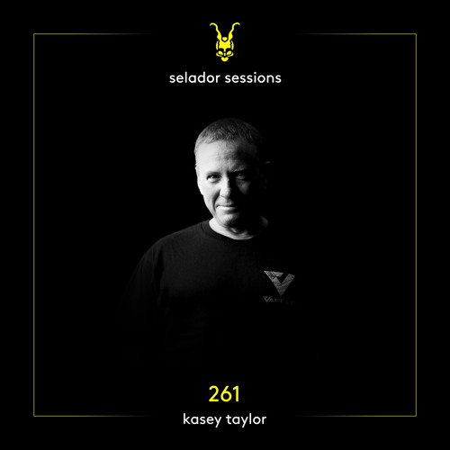 Selador Sessions 261 | Kasey Taylor