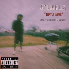 Stillakilla - That's Game