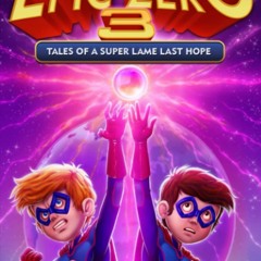 ❤ PDF Read Online ❤ Epic Zero 3: Tales of a Super Lame Last Hope full