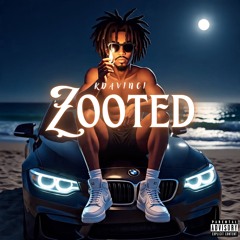 Zooted [SoundCloud Exclusive]