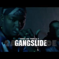 Yungn Lil'P x Breese - GangSlide