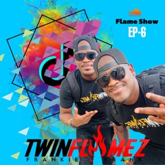 Twin Flamez Ep6