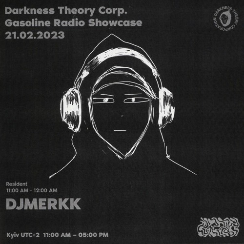 DARKNESS THEORY SHOWCASE W/ DJMERKK 21/02/2023