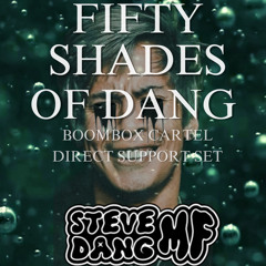 FIFTY SHADES OF DANG (BOOMBOX CARTEL DIRECT SUPPORT SET)