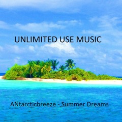 No Copyright Claims Music | ANtarcticbreeze - Summer Dreams | Download