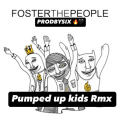 @PRODBYSIX_ - PUMPED UP KICKS
