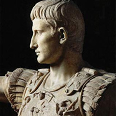 Get PDF 💕 Augustus: First Emperor of Rome by  Adrian Keith  Goldsworthy EPUB KINDLE