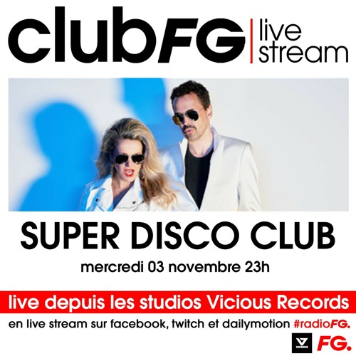 Stream CLUB FG LIVE STREAM : SUPER DISCO CLUB by Radio FG | Listen online  for free on SoundCloud