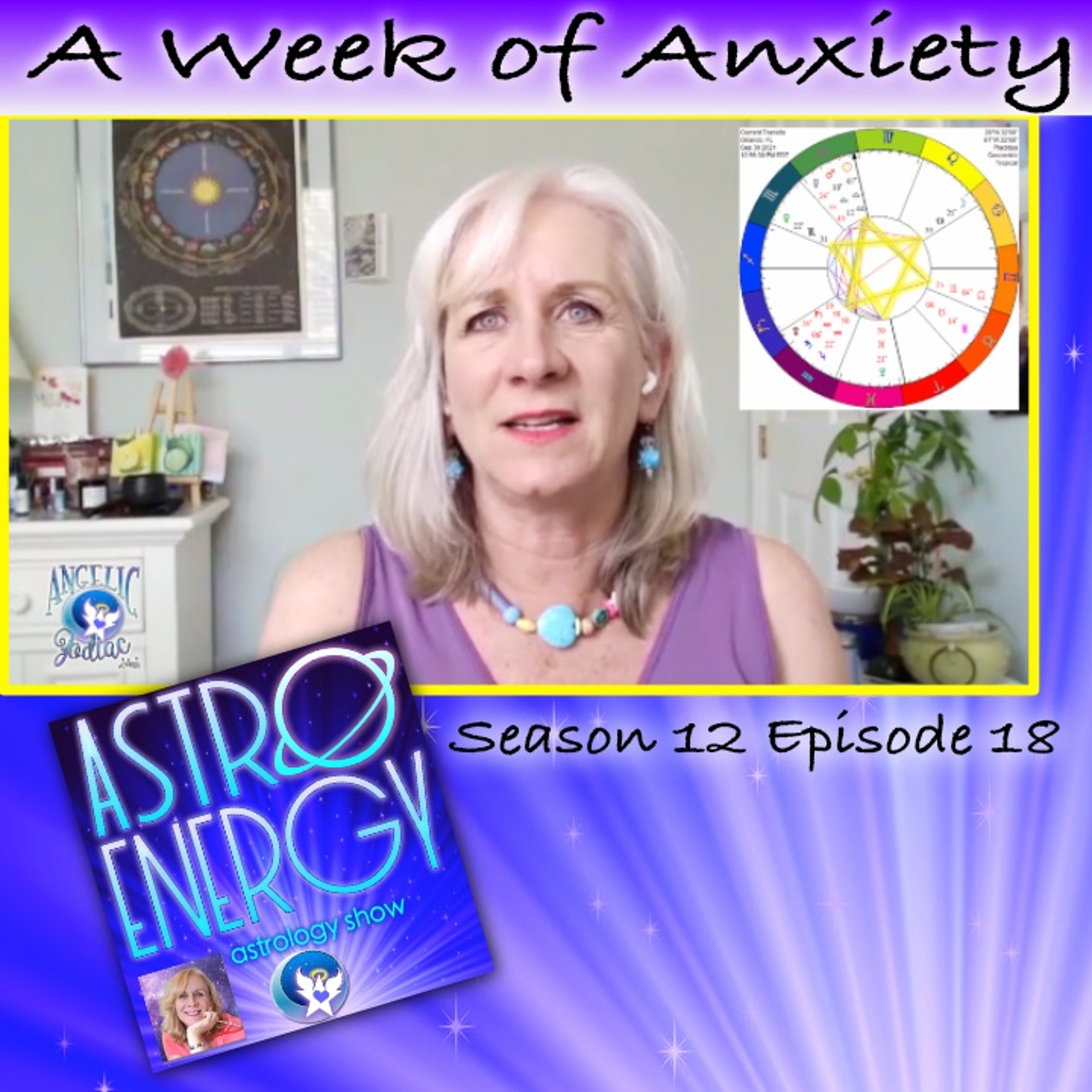 A Week Of Anxiety - AstroEnergy Astrology Show - September 30, 2021