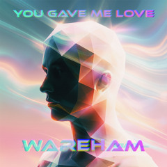 You Gave Me Love ( FREE DOWNLOAD )