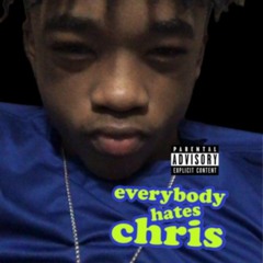 everybody hates chris ft. chxkyfr (Prod@BigFazo) G3NGARX DISS
