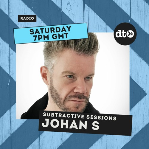 Johan S Presents Subtractive Sessions #EP005