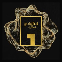 Goldfat Show with Mitekiss #26
