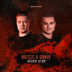 Matzic & Omnya - Never Stop