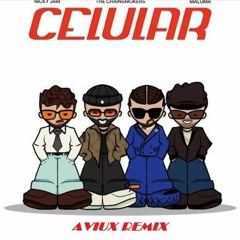 Celular - Nicky Jam X The Chainsmokers X Maluma (Aviux Remix)