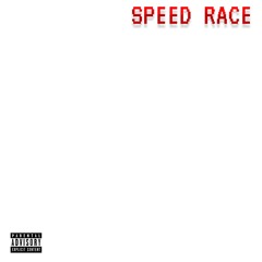 Speed Race (Prod. Nextime)