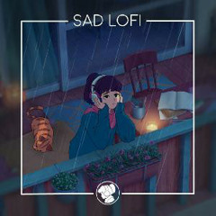 Sad lofi ☔